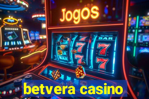 betvera casino